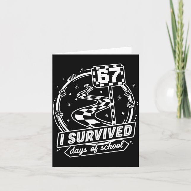 Tarjeta I Survived 67 Days Of School Shirt Funny Six Seven (Anverso)