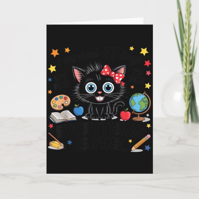 Tarjeta I Survived 67 Days Of School Six Seven 6 7 Teacher (Anverso)