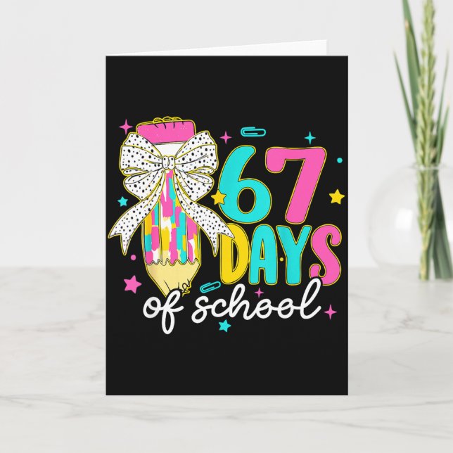 Tarjeta I Survived 67 Days Of School Six Seven Meme Teache (Anverso)