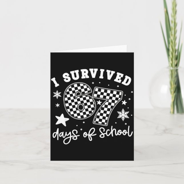 Tarjeta I Survived 67 Days Of School Students Teachers 100 (Anverso)