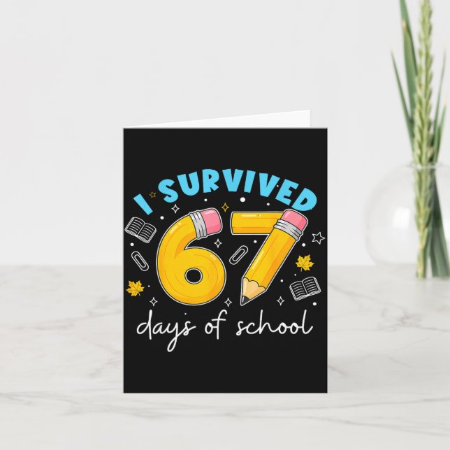 Tarjeta I Survived 67 Days Of School Students Teachers 100 (Anverso)