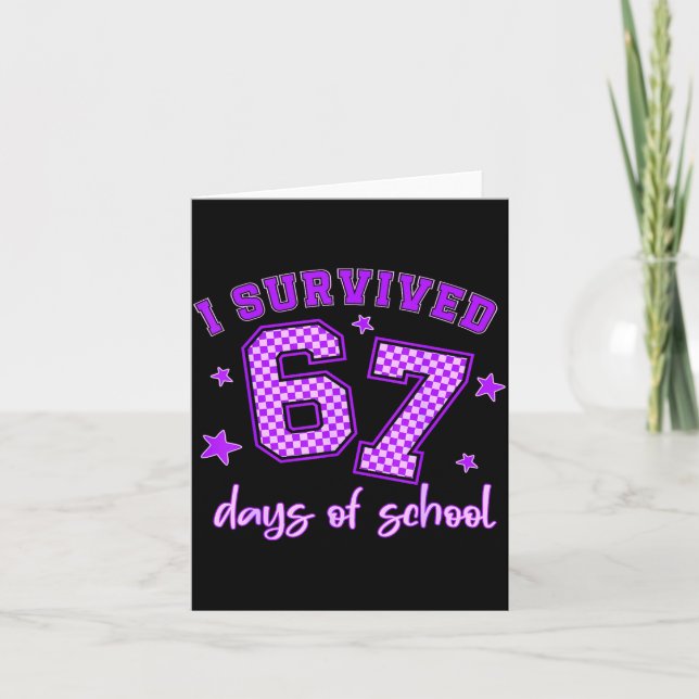 Tarjeta I Survived 67 Days Of School Students Teachers 100 (Anverso)