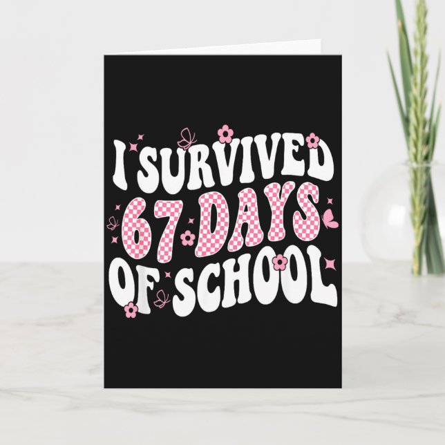 Tarjeta I Survived 67 Days Of School Teachers Kid 67 Slang (Anverso)