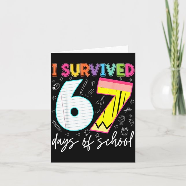 Tarjeta I Survived 67 Days Of School Teachers Students Fun (Anverso)