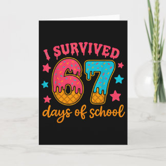Tarjeta I Survived 67 Days Of School Teachers Students Gen