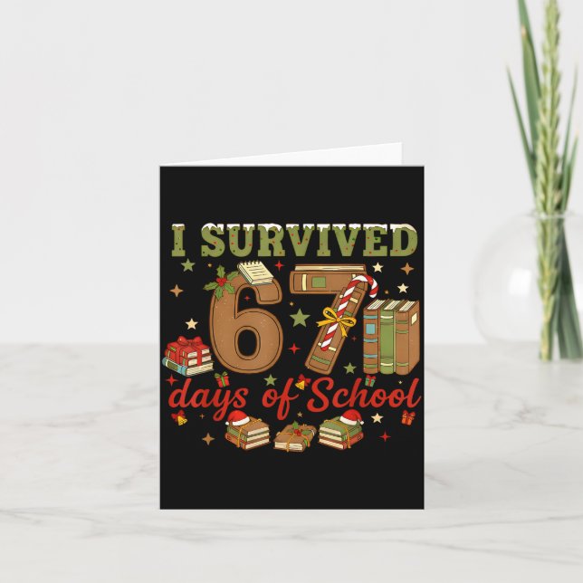 Tarjeta I Survived 67 Days Of School Teachers Students Six (Anverso)