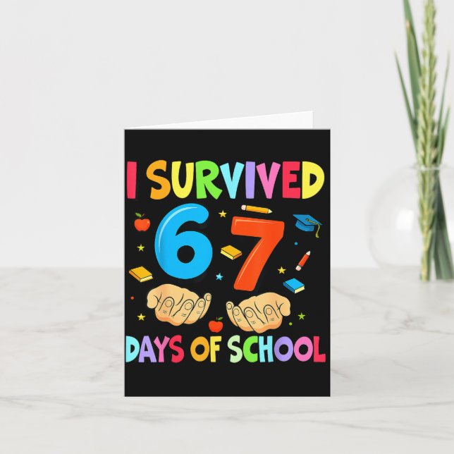 Tarjeta I Survived 67 Days Of School Teachers Students Six (Anverso)