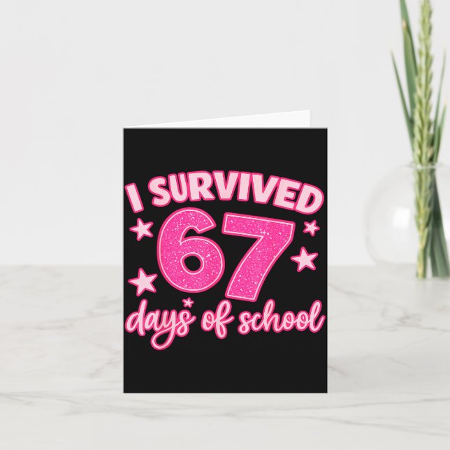Tarjeta I Survived 67 Days Of School Teachers Students Six (Anverso)