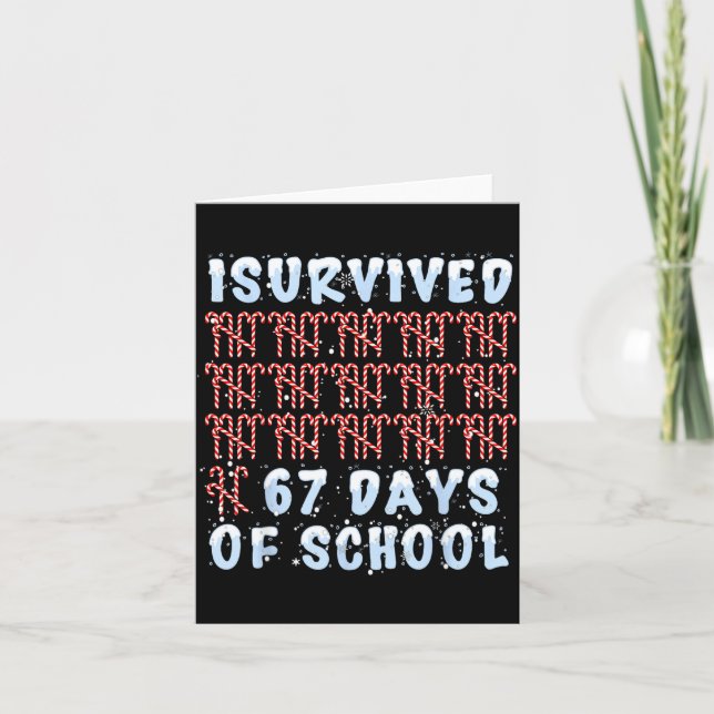 Tarjeta I Survived 67 Days Of School Xmas Candy Cane Tally (Anverso)