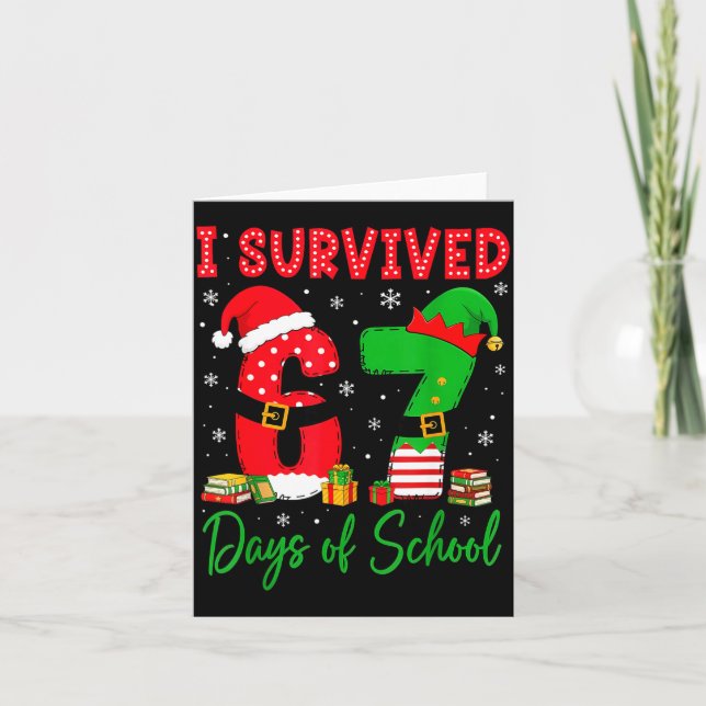 Tarjeta I Survived 67 Six Seven Days Of School Teacher Chr (Anverso)