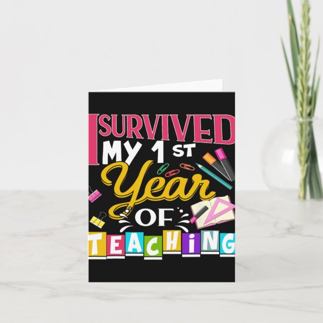 Tarjeta I Survived My 1st Year Of Teaching New Teacher Gif (Anverso)