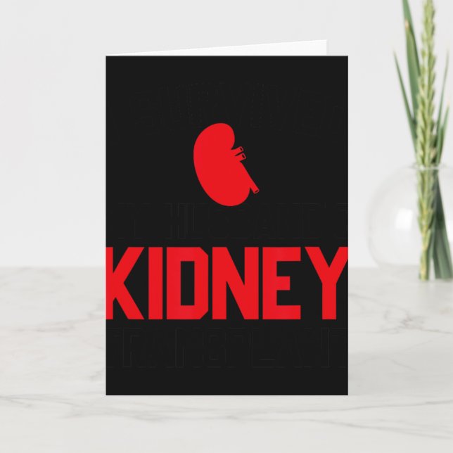Tarjeta I Survived My Husband's Kidney Transplant, New Kid (Anverso)
