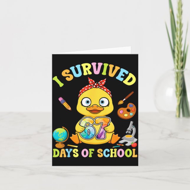 Tarjeta I Survived Six Seven Days Of School Cute Duck Stud (Anverso)