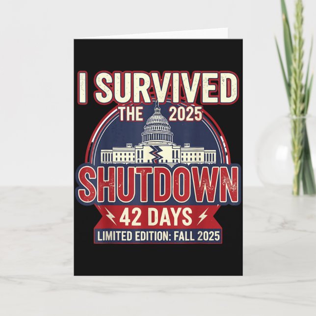 Tarjeta I Survived The 2025 Shutdown Funny Litical Quote  (Anverso)
