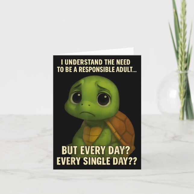 Tarjeta I Understand The Need To Be Resnsible Adult But Ev (Anverso)