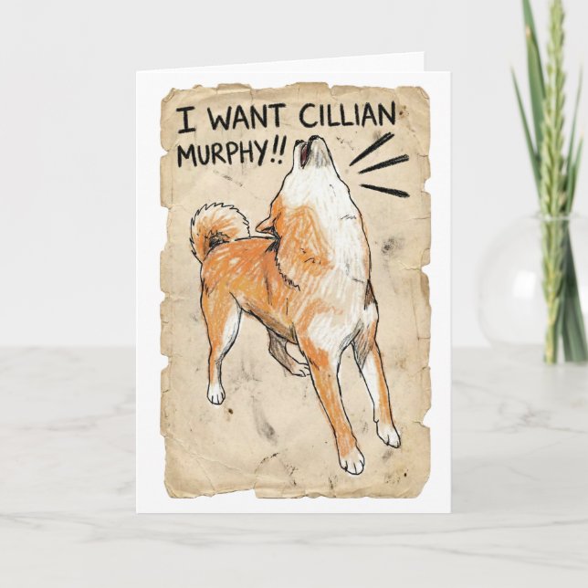 Tarjeta I Want Cillian Murphy – Fangirl Shiba Inu Card (Anverso)
