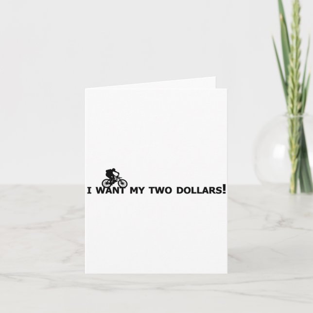 Tarjeta I Want My Two Dollars! Better Off Dead Funny Movie (Anverso)