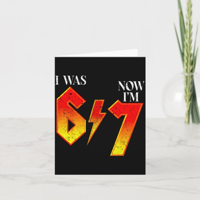 Tarjeta I Was 6 Now I'm 7 Birthday Funny Six Seven Meme 6  (Anverso)