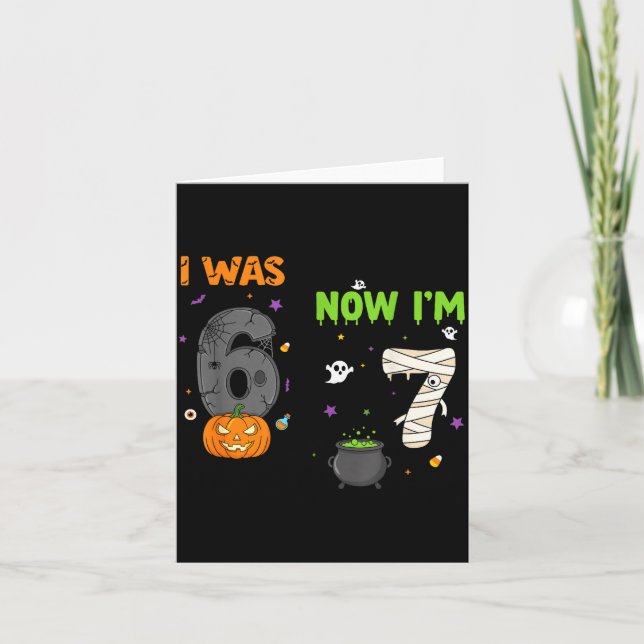 Tarjeta I Was 6 Now I'm 7 Soky Birthday Halloween Graphic  (Anverso)