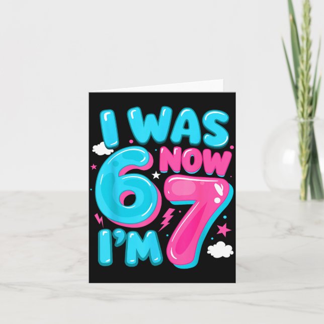 Tarjeta I Was Six Now I'm Seven 67 Groovy 7th Birthday Dec (Anverso)