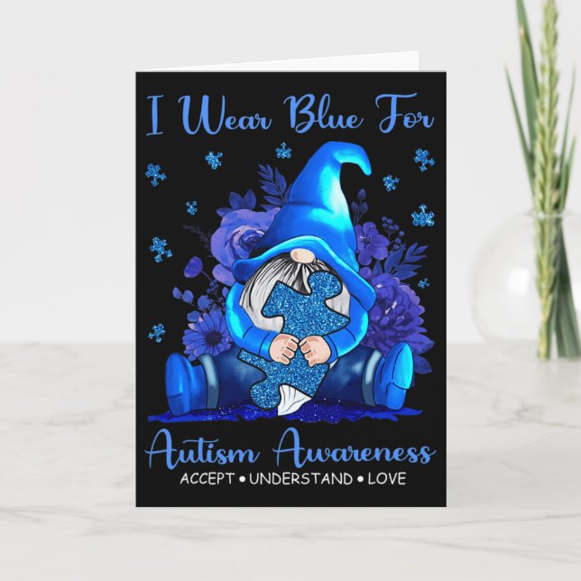 Tarjeta I Wear Blue For Autism Awareness Accept Understand (Anverso)