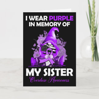Tarjeta I Wear Purple For My Sister Overdose Awareness Mon
