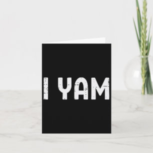 Tarjeta I Yam Funny Matando Parejas Halloween Thanksgivin