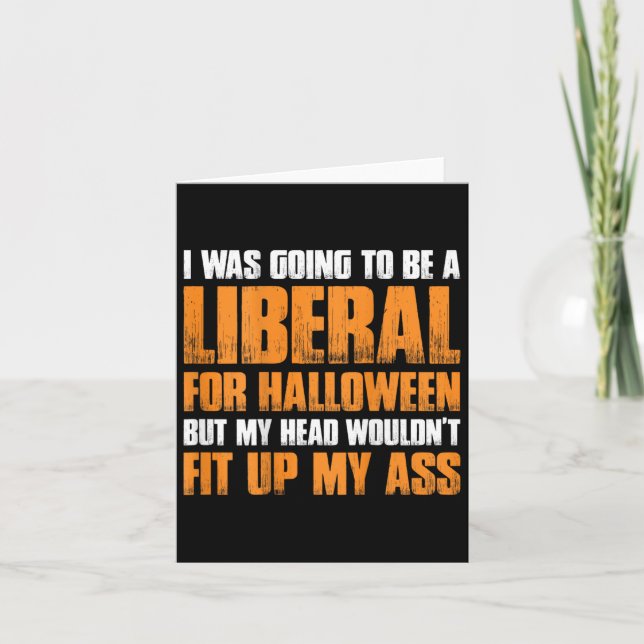Tarjeta Iba A Ser Liberal Para Halloween Pero Mi H (Anverso)