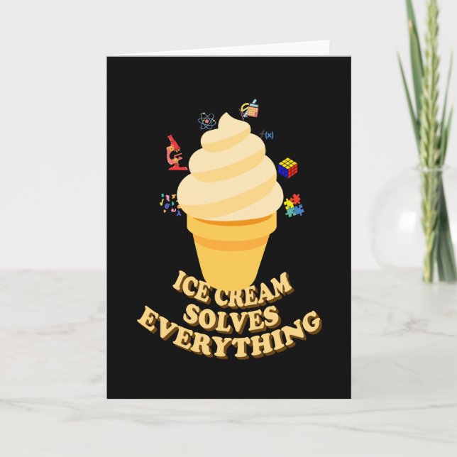 Tarjeta Ice Cream Solves Everything (Anverso)