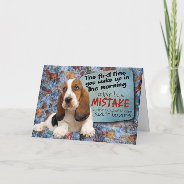 Tarjeta Idea divertidísima de tu cumpleaños Basset Hound (Anverso)