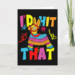 Tarjeta Ideas Divertidas De Cinco De Mayo Golpearía Ese Pi