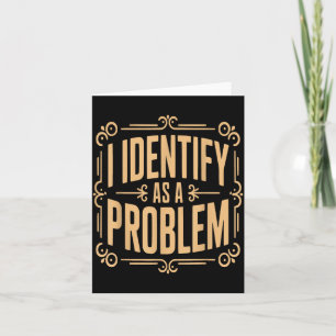Tarjeta Identificarme Como Un Problema Divertido Dicho Sar