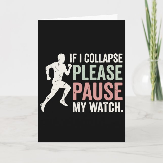 Tarjeta If I Collapse Please Pause My Watch Cool Runner (Anverso)