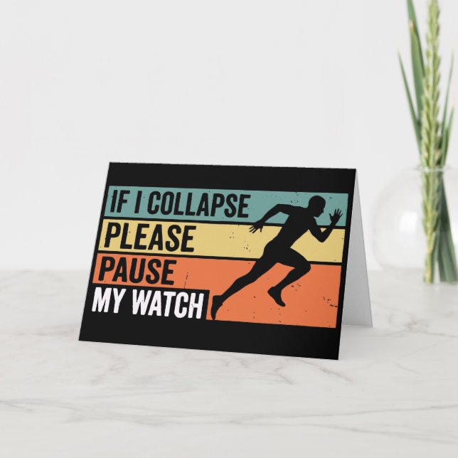 Tarjeta If I Collapse Please Pause My WatchFunny Running (Anverso)