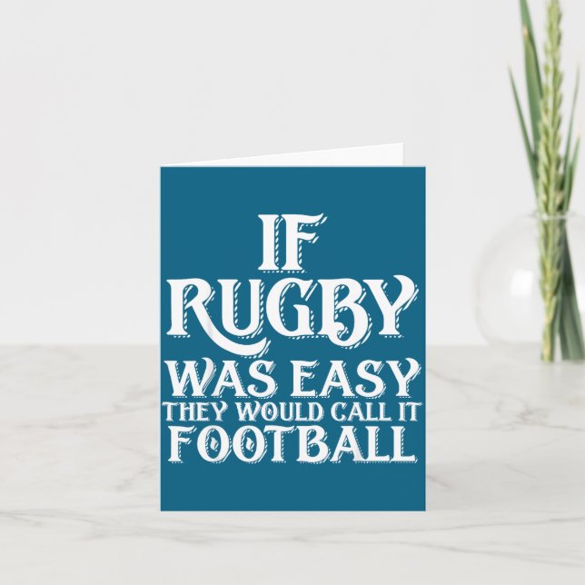 Tarjeta If Rugby Was Easy They Would Call It Football Funn (Anverso)