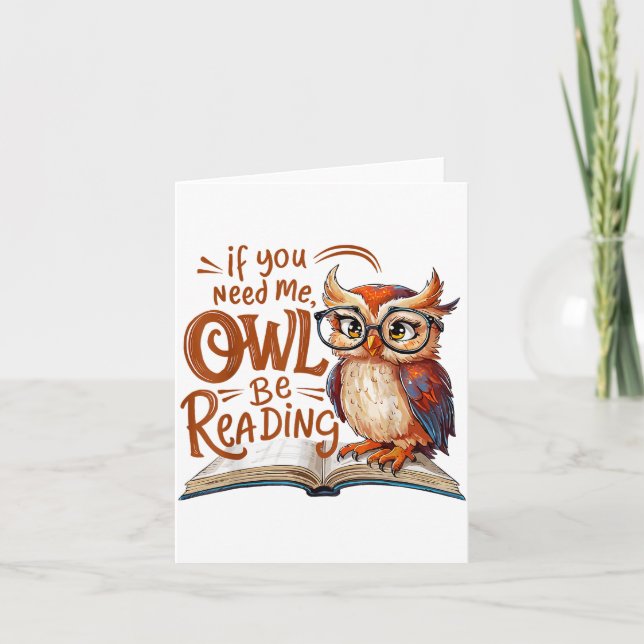 Tarjeta If You Need Me Owl Be Reading Funny Book Lover Stu (Anverso)