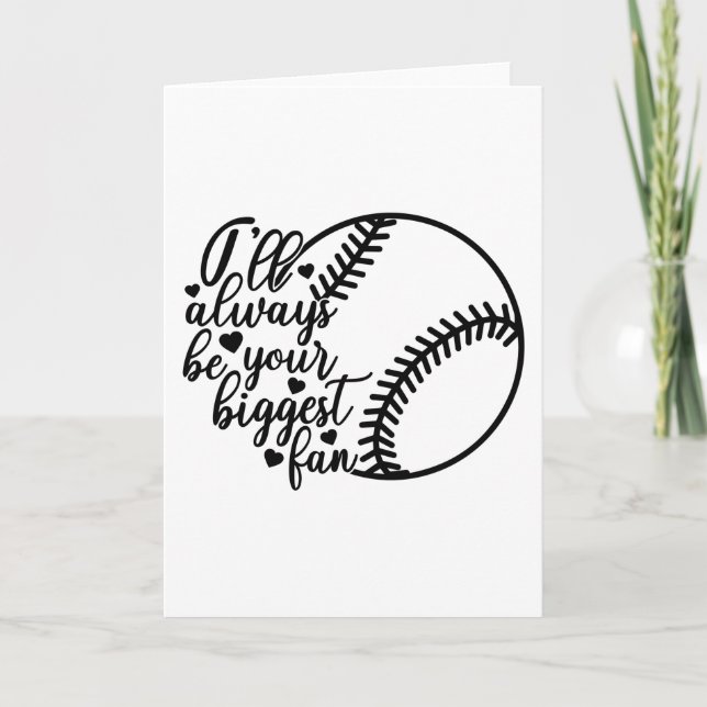 Tarjeta I'll Always Be Your Biggest Fan Softball (Anverso)