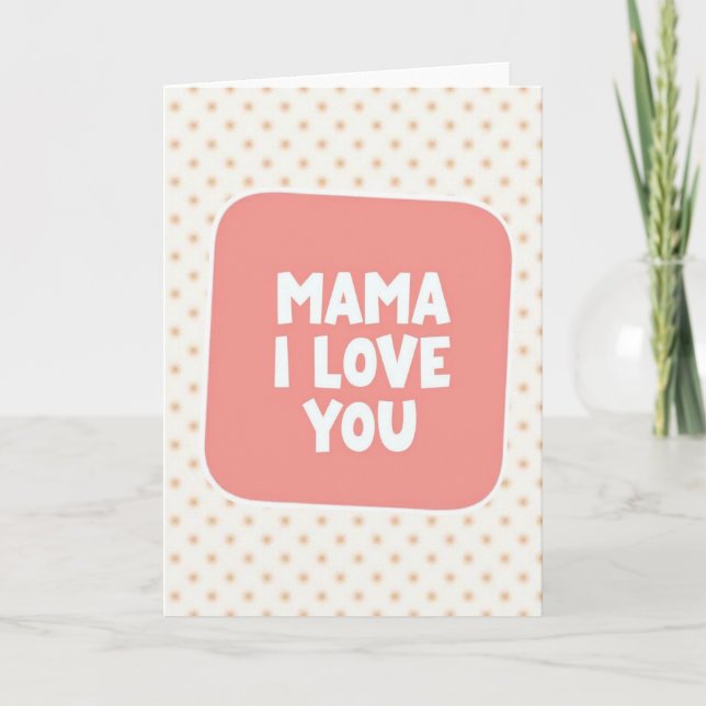 Tarjeta Ilustrada Mama Love (Anverso)