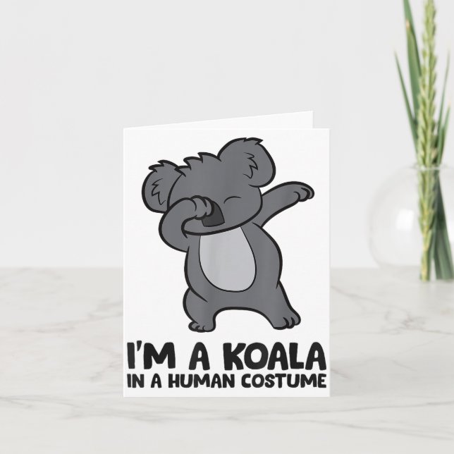 Tarjeta I'm A Koala In A Human Costume Funny Koala  (Anverso)