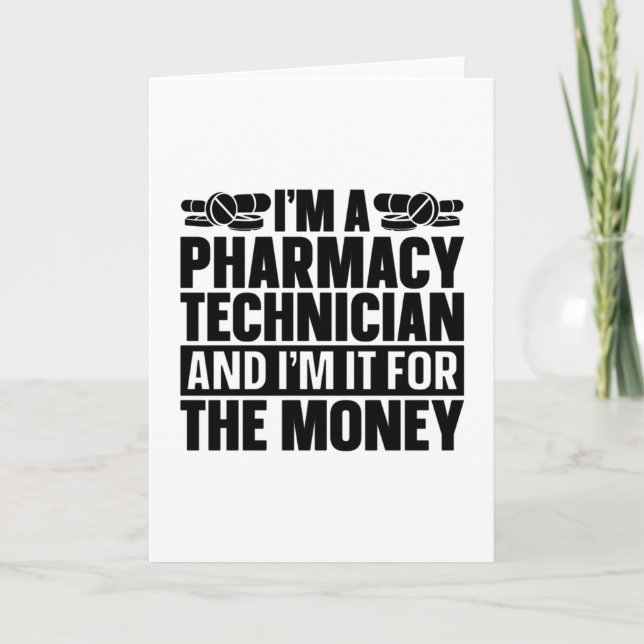 Tarjeta I'm A Pharmacy Technician Tech Pharmacist Medicine (Anverso)