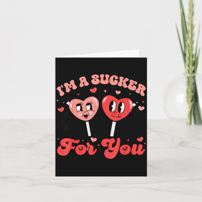 Tarjeta I'm A Sucker For You Candy Heart Groovy Retro Vale (Anverso)