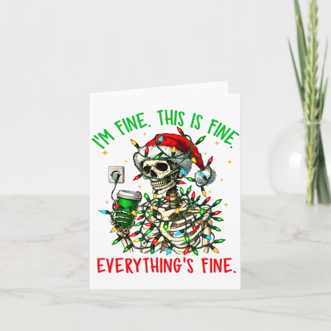 Tarjeta I'm Fine Everything Is Fine Christmas Skeleton Xma (Anverso)