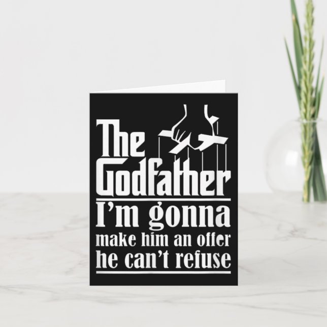 Tarjeta I'm Gonna Make Him An Offer He Can't Refuse Godfat (Anverso)