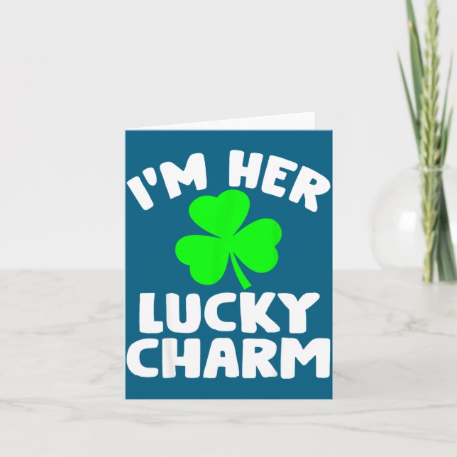 Tarjeta I'm Her Lucky Charm Funny Couples St Patrick's Day (Anverso)