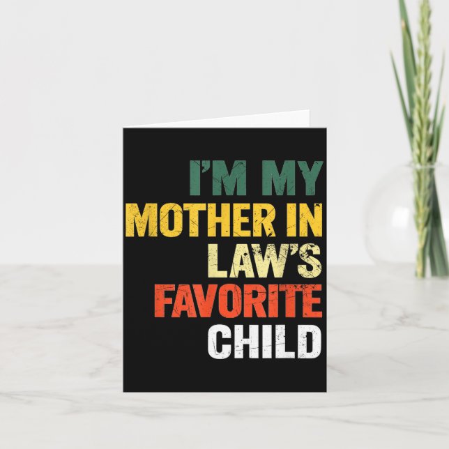 Tarjeta Im My Mother In Laws Favorite Child Funny Men Pare (Anverso)