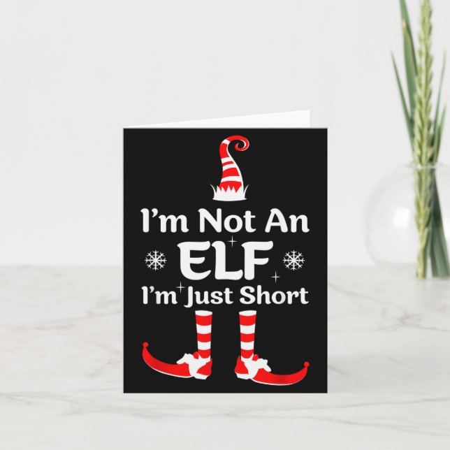 Tarjeta Im Not An Elf I'm Just Short Funny Christmas Famil (Anverso)