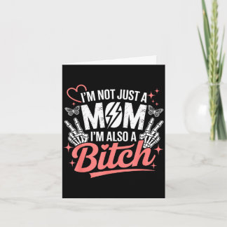Tarjeta I'm not just a mom i'm also a funny mother's day 