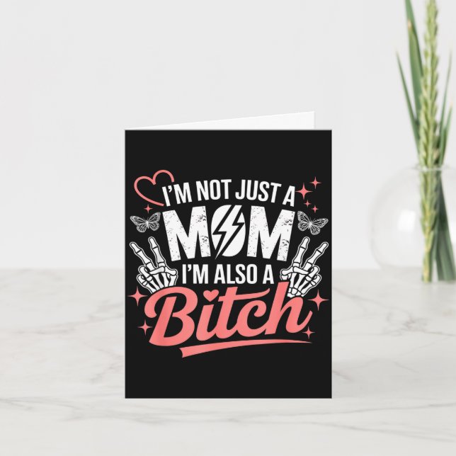 Tarjeta I'm not just a mom i'm also a funny mother's day  (Anverso)