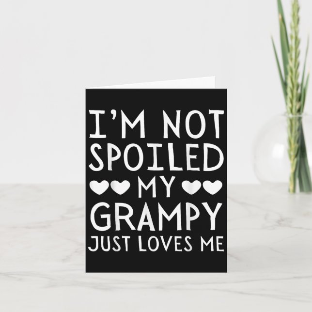 Tarjeta I'm Not Siled My Grampy Just Loves Me Funny Granhi (Anverso)