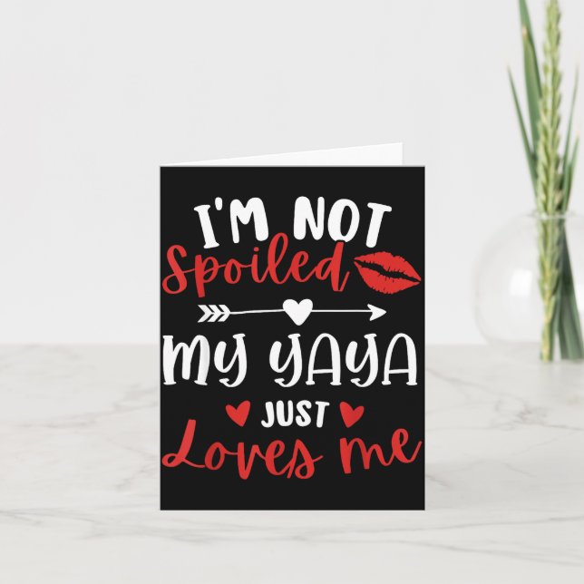 Tarjeta I'm Not Siled My Yaya Loves Me Family Reunion Matc (Anverso)